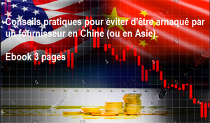 Conseils pratiques pour   éviter d'être arnaquer par un fournisseur  en Chine ou en Asie en général